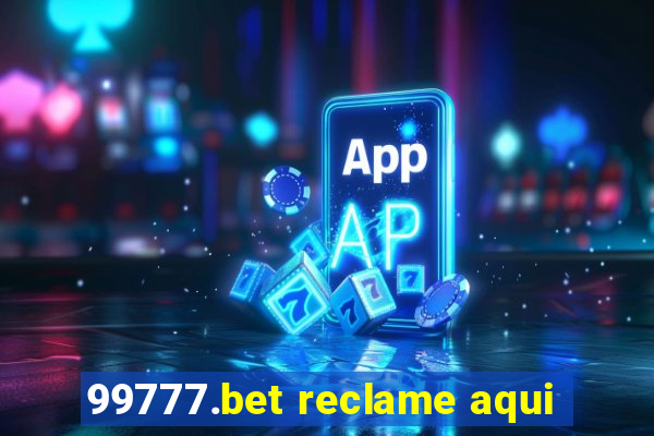 99777.bet reclame aqui